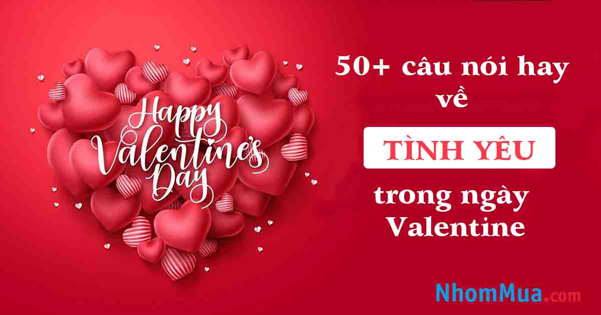 câu nói hay về tình yêu trong ngày valentine
