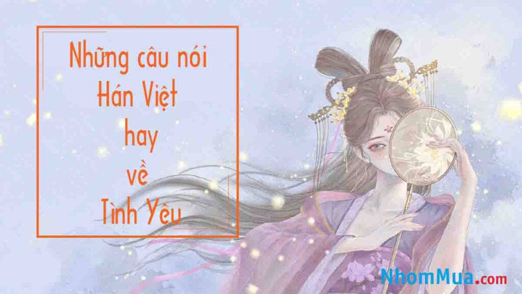 những câu nói hán việt hay về tình yêu