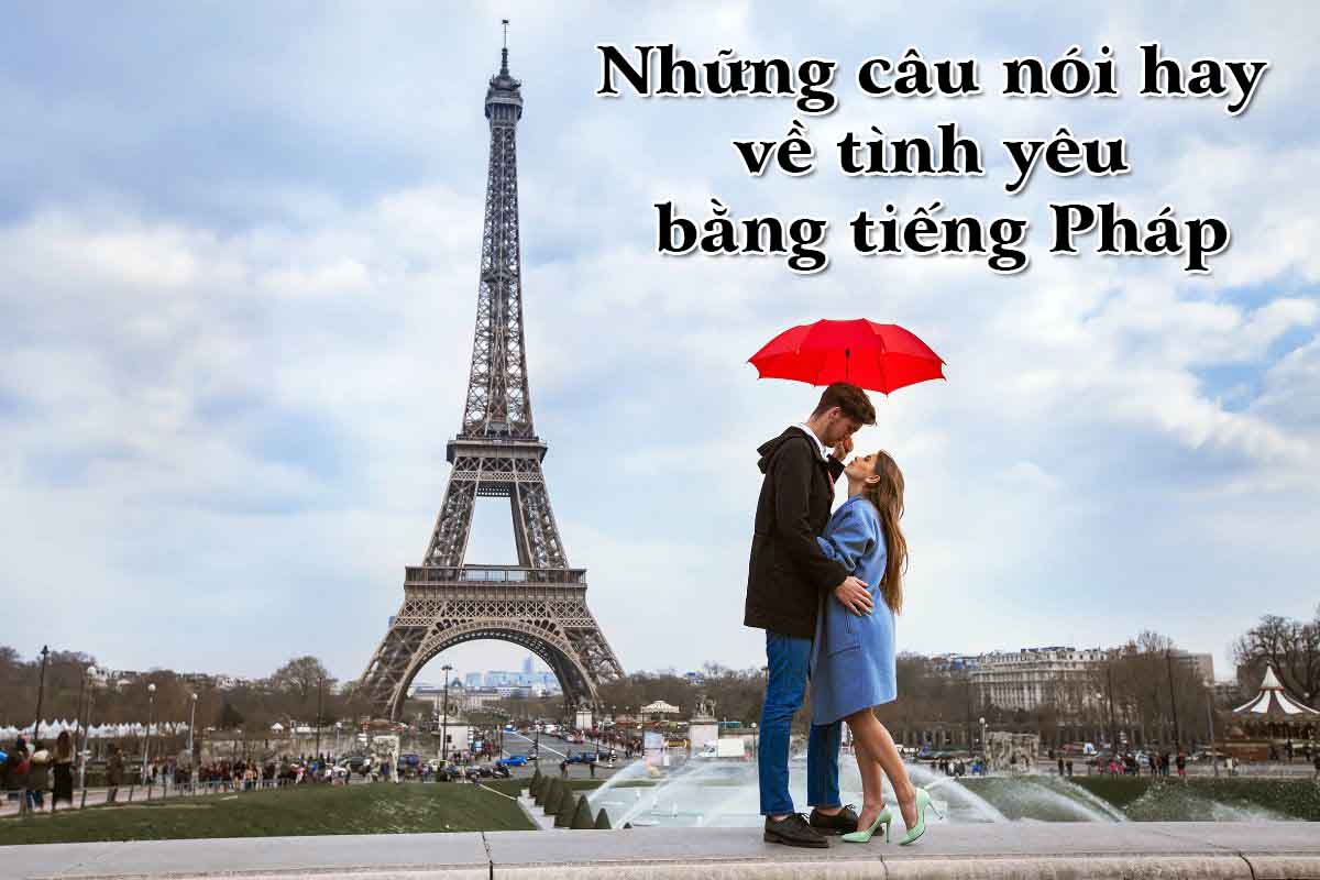 những câu nói hay về tình yêu bằng tiếng pháp