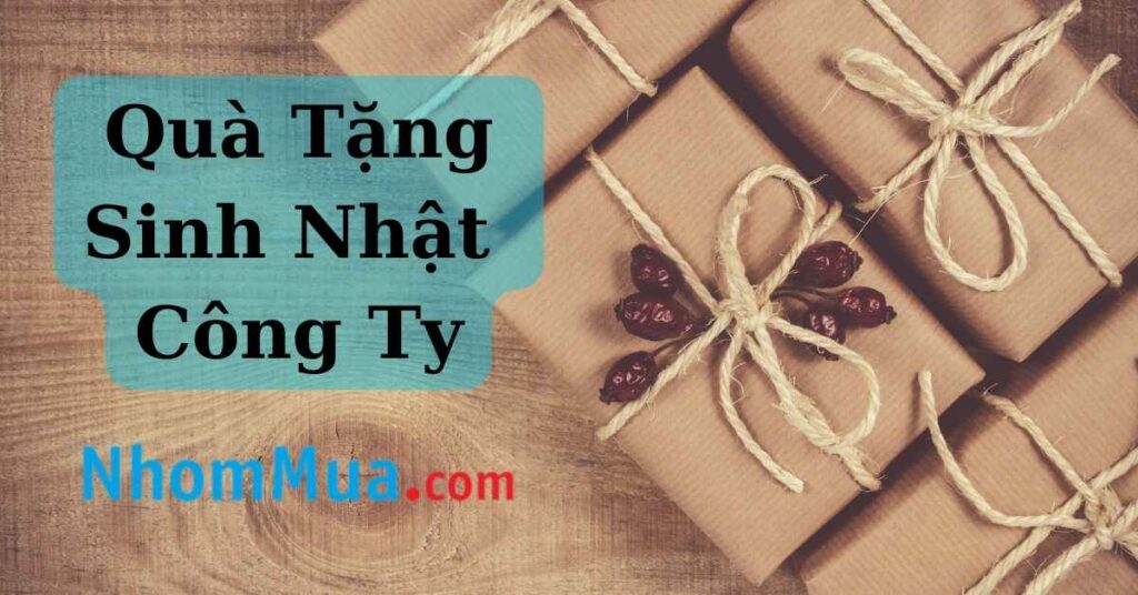 quà tặng sinh nhật công ty