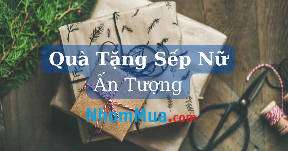 quà tặng sếp nữ